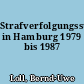 Strafverfolgungsstatistik in Hamburg 1979 bis 1987