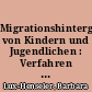 Migrationshintergrund von Kindern und Jugendlichen : Verfahren und Nürnberger Daten