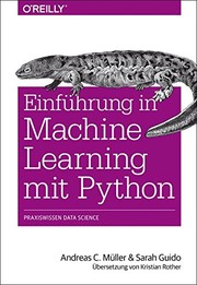 Einführung in Machine Learning mit Python : Praxiswissen Data Science
