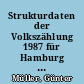 Strukturdaten der Volkszählung 1987 für Hamburg und andere Großstädte des Bundesgebiets