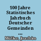100 Jahre Statistisches Jahrbuch Deutscher Gemeinden : Indikatoren zur Messung der Wirtschaftskraft von Großstädten