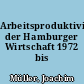 Arbeitsproduktivität der Hamburger Wirtschaft 1972 bis 1992