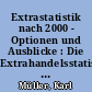 Extrastatistik nach 2000 - Optionen und Ausblicke : Die Extrahandelsstatistiken nach dem Jahr 2000 - Erwartungen und Aussichten