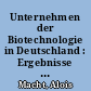 Unternehmen der Biotechnologie in Deutschland : Ergebnisse der Wiederholungsbefragung 2002