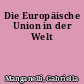 Die Europäische Union in der Welt