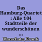 Das Hamburg-Quartett : Alle 104 Stadtteile der wunderschönen Hansestadt spielend kennen lernen