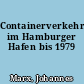 Containerverkehr im Hamburger Hafen bis 1979
