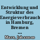 Entwicklung und Struktur des Energieverbrauchs in Hamburg, Bremen und Berlin (West)