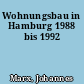 Wohnungsbau in Hamburg 1988 bis 1992