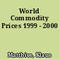 World Commodity Prices 1999 - 2000