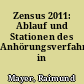 Zensus 2011: Ablauf und Stationen des Anhörungsverfahrens in Niedersachsen