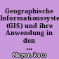 Geographische Informationssysteme (GIS) und ihre Anwendung in den Sozialwissenschaften am Beispiel des Schweizer Umweltsurveys