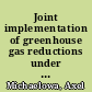 Joint implementation of greenhouse gas reductions under consideration of fiscal and regulatory incentives