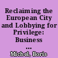 Reclaiming the European City and Lobbying for Privilege: Business Improvement Districts in Germany