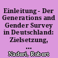 Einleitung - Der Generations and Gender Survey in Deutschland: Zielsetzung, Verortung, Einschränkungen und Potenziale