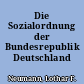 Die Sozialordnung der Bundesrepublik Deutschland