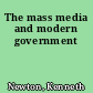 The mass media and modern government