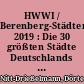 HWWI / Berenberg-Städteranking 2019 : Die 30 größten Städte Deutschlands im Vergleich