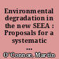 Environmental degradation in the new SEEA : Proposals for a systematic presentation of environmental degradation in the framework of EEA