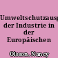Umweltschutzausgaben der Industrie in der Europäischen Union
