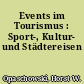Events im Tourismus : Sport-, Kultur- und Städtereisen