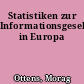 Statistiken zur Informationsgesellschaft in Europa