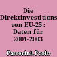 Die Direktinvestitionsverflechtung von EU-25 : Daten für 2001-2003