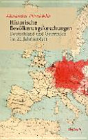 Historische Bevölkerungsforschungen : Deutschland und Österreich im 20. Jahrhundert