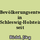 Bevölkerungsentwicklung in Schleswig-Holstein seit 1939