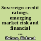 Sovereign credit ratings, emerging market risk and financial market volatility