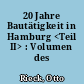 20 Jahre Bautätigkeit in Hamburg <Teil II> : Volumen des Wohnbaus