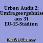 Urban Audit 2: Umfrageergebnisse aus 31 EU-15-Städten