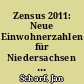 Zensus 2011: Neue Einwohnerzahlen für Niedersachsen und seine Regionen