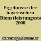 Ergebnisse der bayerischen Dienstleistungsstatistik 2000