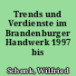 Trends und Verdienste im Brandenburger Handwerk 1997 bis 1999