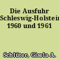 Die Ausfuhr Schleswig-Holsteins 1960 und 1961