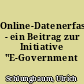 Online-Datenerfassung - ein Beitrag zur Initiative "E-Government 2005"