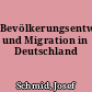 Bevölkerungsentwicklung und Migration in Deutschland