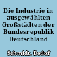 Die Industrie in ausgewählten Großstädten der Bundesrepublik Deutschland 1967