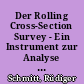Der Rolling Cross-Section Survey - Ein Instrument zur Analyse dynamischer Prozesse der Einstellungsentwicklung : Bericht zur ersten deutschen RCS-Studie anlässlich der Bundestagswahl 2005