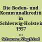 Die Boden- und Kommunalkreditinstitute in Schleswig-Holstein 1957 bis 1960