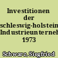 Investitionen der schleswig-holsteinischen Industrieunternehmen 1973