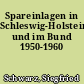 Spareinlagen in Schleswig-Holstein und im Bund 1950-1960