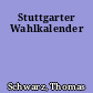 Stuttgarter Wahlkalender
