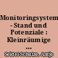Monitoringsysteme - Stand und Potenziale : Kleinräumige Analysen zur Stadtentwicklung