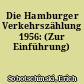 Die Hamburger Verkehrszählung 1956: (Zur Einführung)