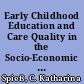 Early Childhood Education and Care Quality in the Socio-Economic Panel (SOEP) - K[hoch2]ID-SOEP Study