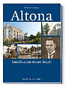 Altona : Geschichte einer Stadt
