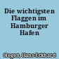 Die wichtigsten Flaggen im Hamburger Hafen