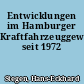 Entwicklungen im Hamburger Kraftfahrzeuggewerbe seit 1972